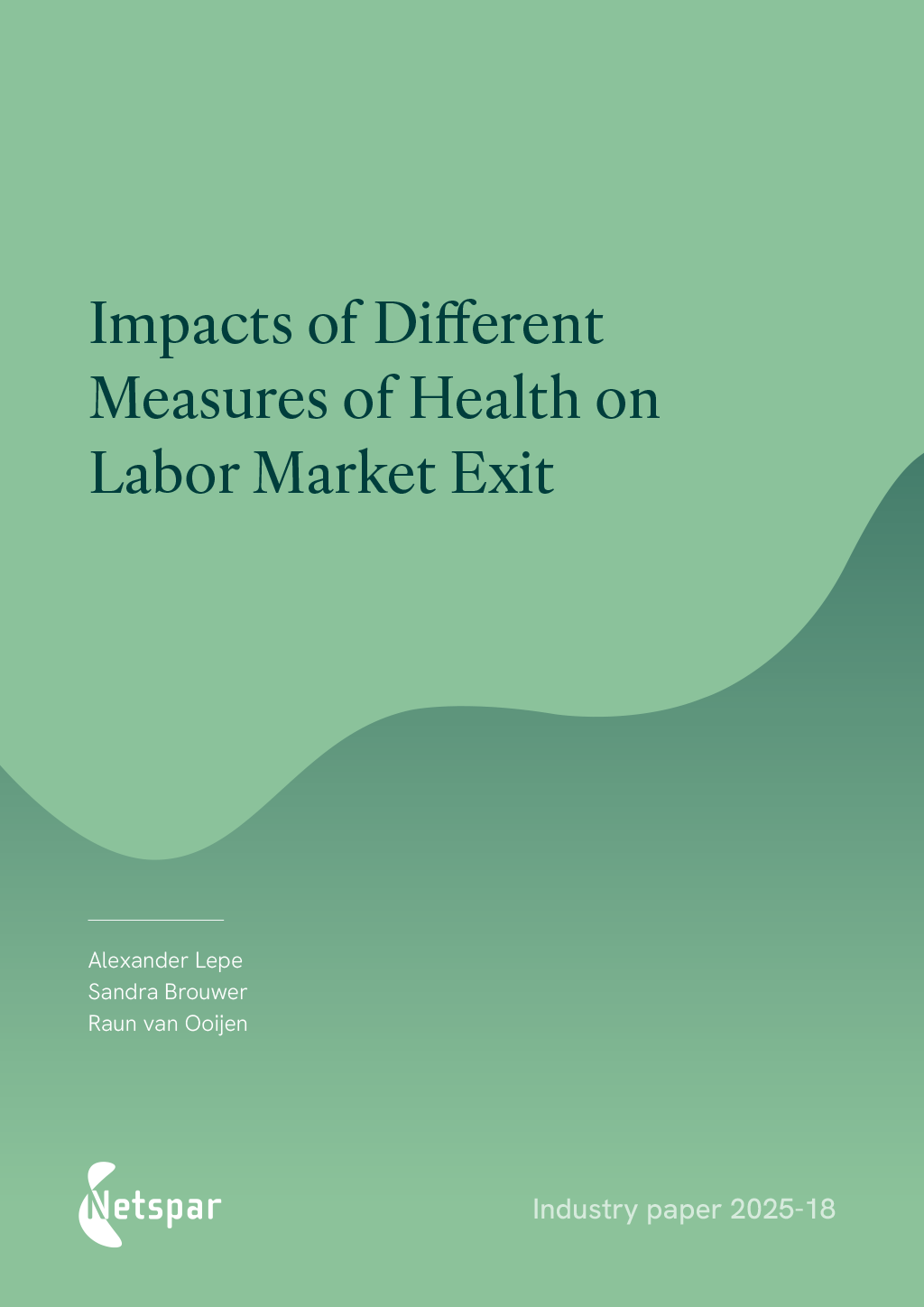 Impacts of Different Measures of Health on Labor Market Exit - Netspar